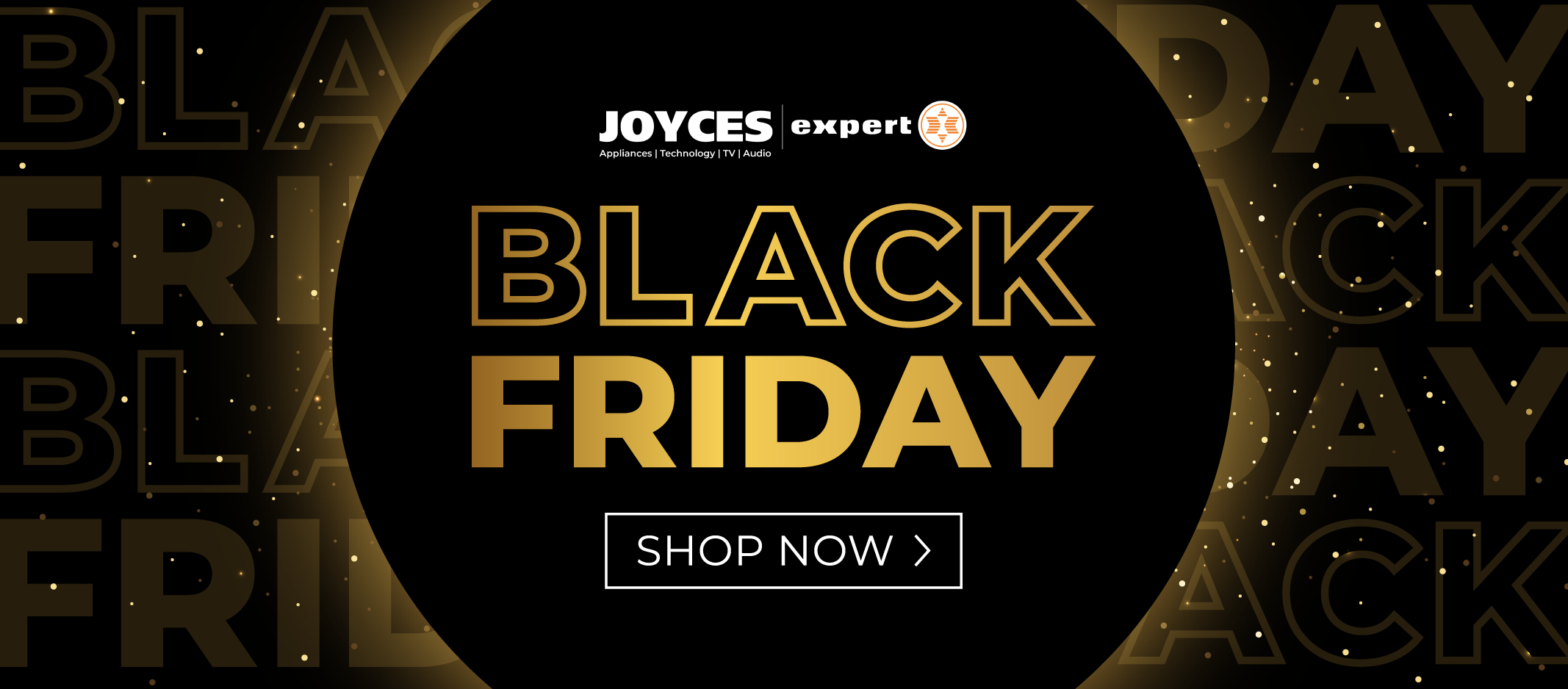 Black Friday Bonanza: Up to 60% Off at Joyces.ie - In Store and Online!